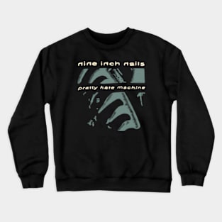 Nine Hate Machine Crewneck Sweatshirt